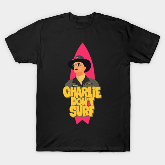 Apocalypse Now - Charlie don´t Surf T-Shirt by Boogosh